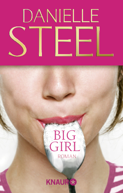 Big Girl von Steel,  Danielle