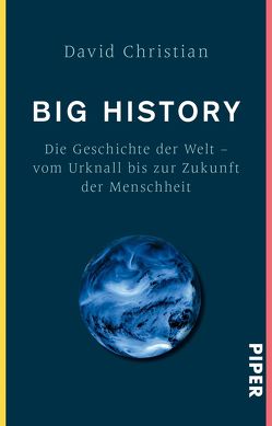 Big History von Christian,  David, Kober,  Hainer