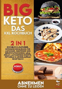 BIG KETO Das XXL Kochbuch von Kitchen,  Charlie's