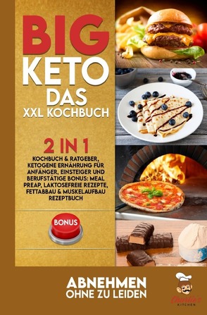 BIG KETO – Das XXL Kochbuch von Kitchen,  Charlie's