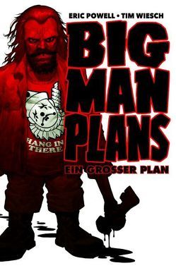 Big Man Plans – Ein großer Plan von Powell,  Eric, Wiesch,  Tim