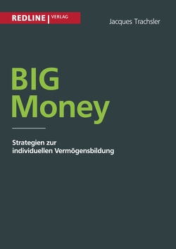 Big Money von Trachsler,  Jaques