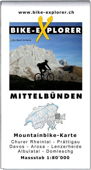 Bike-Explorer Karte Mittelbünden von Schierle,  Gerd