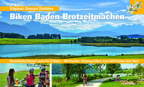 Biken Baden Brotzeitmachen von Schlösser,  Klaus