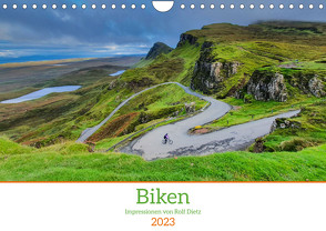 Biken – Impressionen von Rolf Dietz (Wandkalender 2023 DIN A4 quer) von Dietz,  Rolf