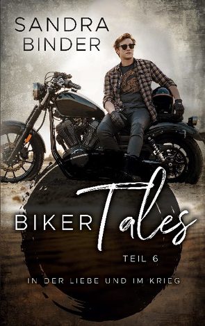 Biker Tales 6 von Binder,  Sandra