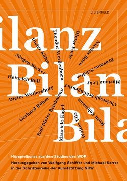 Bilanz von Becker Jürgen, Böll,  Heinrich, Born,  Nicolas, Filz,  Walter, Forte,  Dieter, Kagel,  Mauricio, Kühn,  Dieter, Leky,  Mariana, Rehmann,  Ruth, Rühm,  Gerhard, Schiffer,  Wolfgang, Schöfer,  Erasmus, Serrer,  Michael, Weissenborn,  Theodor, Wellershoff,  Dieter