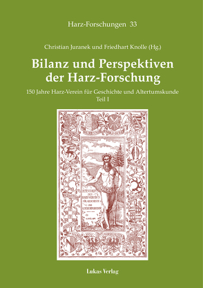 Bilanz und Perspektiven der Harz-Forschung von Juranek,  Christian, Knolle,  Friedhart