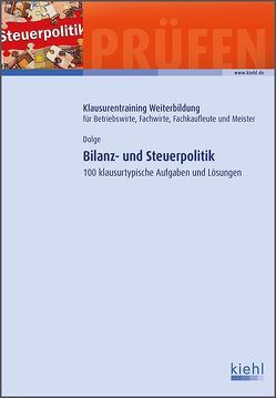 Bilanz- und Steuerpolitik von Dolge,  Frank