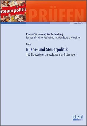 Bilanz- und Steuerpolitik von Dolge,  Frank