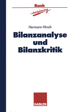 Bilanzanalyse und Bilanzkritik von Hirsch,  Hermann