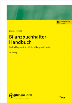 Bilanzbuchhalter-Handbuch von Cremer,  Udo, Endriss,  Horst Walter, Ettig,  Bärbel, Ettig,  Diana, Langenbeck,  Jochen, Nicolini,  Hans J., Raabe,  Christoph, Schröder,  Selden Peter, Seifert,  Michael, Storr,  Oliver C., Theile,  Carsten, Walkenhorst,  Ralf, Wedell,  Harald, Wengel,  Torsten, Zimmermann,  Carsten