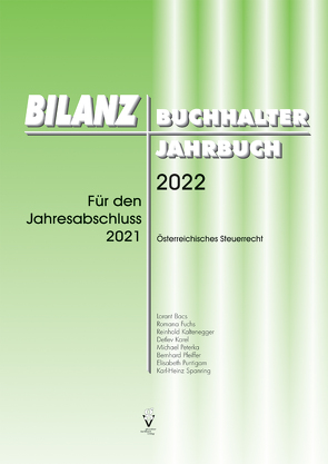 BILANZBUCHHALTER JAHRBUCH 2022 von Bacs,  Lorant, Fuchs,  Romana, Kaltenegger,  Reinhold, Karel,  Detlev, Peterka,  Michael, Pfeiffer,  Bernhard, Puntigam,  Elisabeth, Spanring,  Karl-Heinz