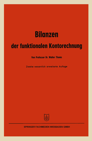 Bilanzen der funktionalen Kontorechnung von Thoms,  Walter