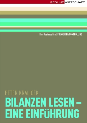 Bilanzen lesen – Eine Einführung von Kralicek,  Peter