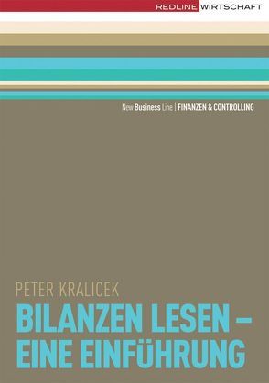 Bilanzen lesen – Eine Einführung von Kralicek,  Peter