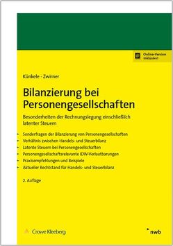 Bilanzierung bei Personengesellschaften von König,  Beate, Künkele,  Kai Peter, Zwirner,  Christian