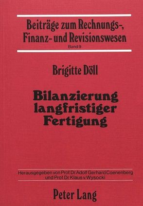 Bilanzierung langfristiger Fertigung von Franzen (geb. Döll),  Brigitte