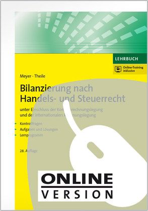 Bilanzierung nach Handels- und Steuerrecht von Meyer,  Claus, Theile,  Carsten