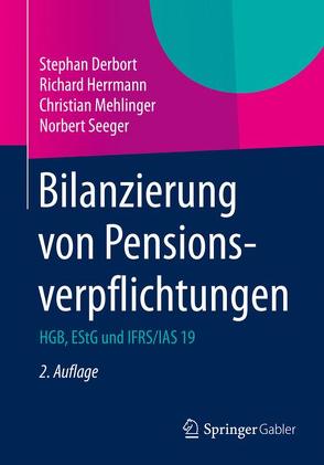 Bilanzierung von Pensionsverpflichtungen von Derbort,  Stephan, Herrmann,  Richard, Mehlinger,  Christian, Seeger,  Norbert