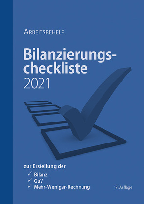 Bilanzierungscheckliste 2021 von Brein,  Markus, Denk,  Christoph