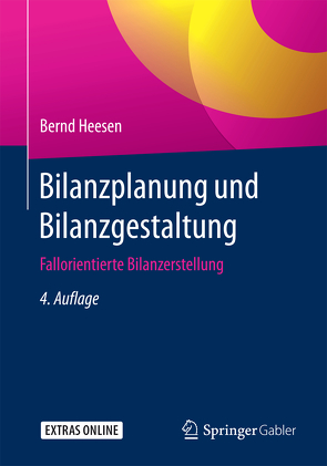 Bilanzplanung und Bilanzgestaltung von Heesen,  Bernd