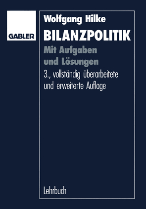 Bilanzpolitik von Hilke,  Wolfgang