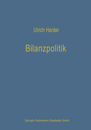 Bilanzpolitik von Harder,  Ulrich