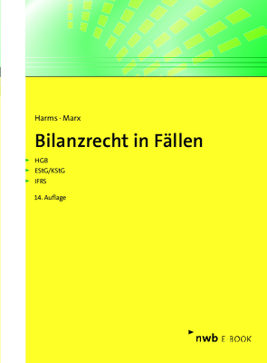 Bilanzrecht in Fällen von Harms,  Jens E., Marx,  Franz Jürgen