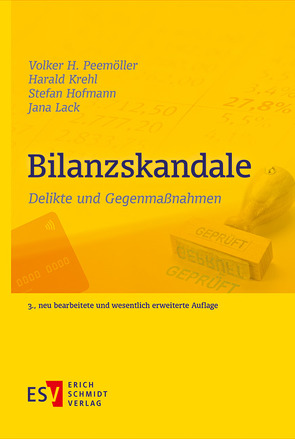 Bilanzskandale von Hofmann,  Stefan, Krehl,  Harald, Lack,  Jana, Peemöller,  Volker H.