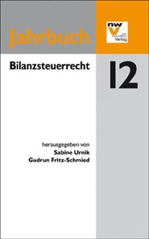 Bilanzsteuerrecht von Fritz-Schmied,  Gudrun, Urnik,  Sabine