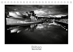 Bilbao – Bilder einer Stadt (Tischkalender 2023 DIN A5 quer) von Scheffner,  Jan