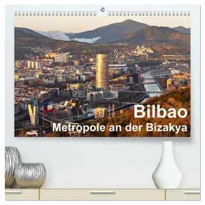 Bilbao. Metropole an der Biskaya. (hochwertiger Premium Wandkalender 2024 DIN A2 quer), Kunstdruck in Hochglanz von Seethaler,  Thomas