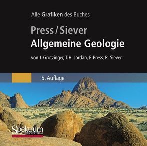 Bild-CD-ROM, Allgemeine Geologie von Grotzinger,  J., Herweg,  F., Jordan,  T.H., Press,  F., Schweizer,  V., Siever,  R.