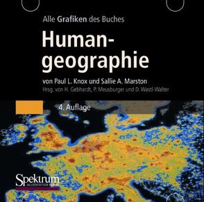 Bild-CD-ROM, Knox/Marston, Humangeographie von Frank Herweg,  Frank, Gebhardt,  Hans, Joseph,  Henriette, Knox,  Paul, Marston,  Sally, Meusburger,  Peter, Wastl-Walter,  Doris, Wittmann,  Peter