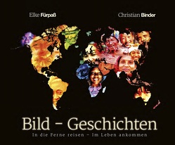 Bild – Geschichten von Binder,  Christian, Fürpaß,  Elke