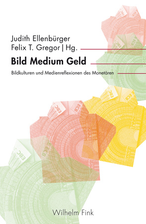 Bild Medium Geld von Auerochs,  Florian, Bartl,  Andrea, Bleicher,  Joan-Kristin, Ellenbürger,  Judith, Fohrmann,  Oliver, Glasenapp,  Jörn, Gregor,  Felix T., Hüttemann,  Felix, Kathöfer,  Jasmin, Kodera,  Sergius, Künzel,  Christine, Lillge,  Claudia, Schmidt,  Oliver, Schröter,  Jens, Steinbach,  Sebastian, von Braun,  Christina, Voßkamp,  Patrick, Weiß,  Monika