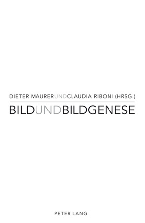 Bild und Bildgenese von Maurer,  Dieter, Riboni,  Claudia