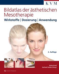 Bildatlas der ästhetischen Mesotherapie von Knoll,  Britta