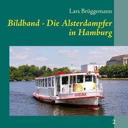 Bildband – Die Alsterdampfer in Hamburg von Brüggemann,  Lars