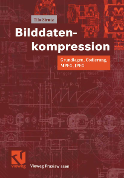 Bilddatenkompression von Mildenberger,  Otto, Strutz,  Tilo