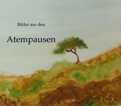 Bilder aus den Atempausen von Herda,  Christiane Elisabeth, Sandmann,  Hans - Georg E., Wesemann,  Esther