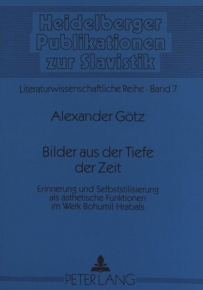 Bilder aus der Tiefe der Zeit von Götz,  Alexander