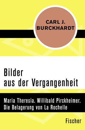 Bilder aus der Vergangenheit von Burckhardt,  Carl J