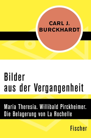 Bilder aus der Vergangenheit von Burckhardt,  Carl J