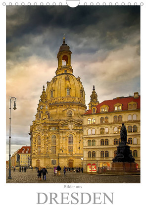 Bilder aus Dresden (Wandkalender 2022 DIN A4 hoch) von Meutzner,  Dirk