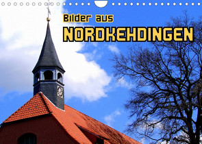 Bilder aus Nordkehdingen (Wandkalender 2022 DIN A4 quer) von von Loewis of Menar,  Henning