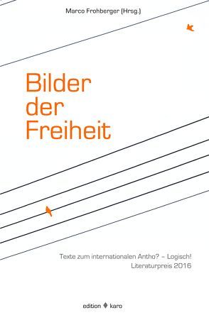 Bilder der Freiheit von Frohberger,  Marco