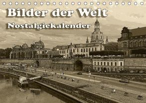 Bilder der Welt, Nostalgiekalender (Tischkalender 2019 DIN A5 quer) von Seifert,  Birgit