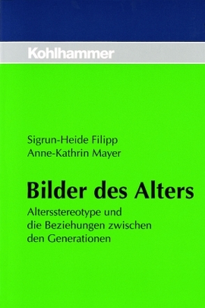 Bilder des Alters von Filipp,  Sigrun-Heide, Mayer,  Anne-Kathrin